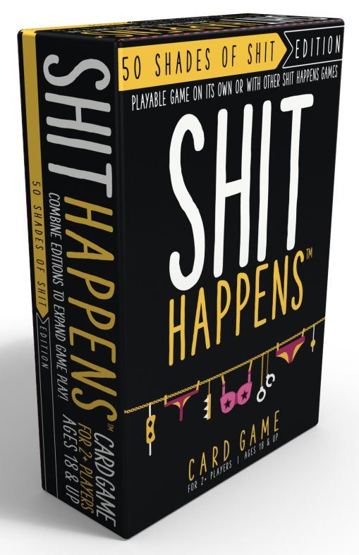Shit Happens - 50 Shades of Shit